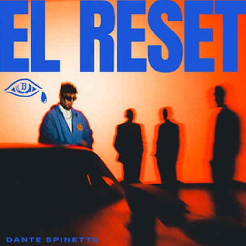 Dante Spinetta - EL RESET - SINGLE