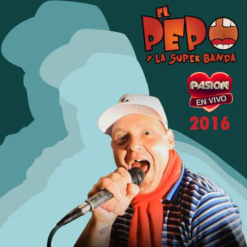 El Pepo - PASIN EN VIVO 2016 - EP