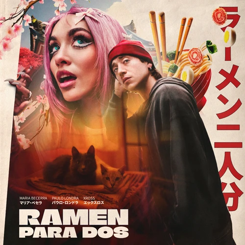 Paulo Londra - RAMEN PARA DOS - SINGLE