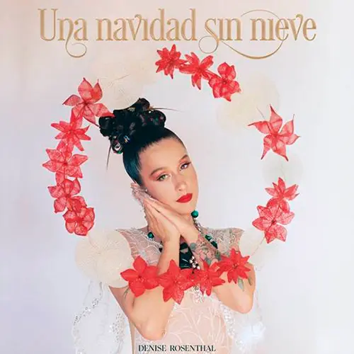 Denise Rosenthal - UNA NAVIDAD SIN NIEVE - SINGLE