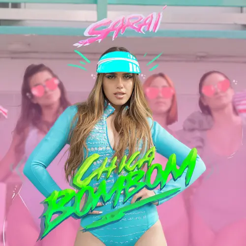 Sarai - CHICA BOM BOM - SINGLE