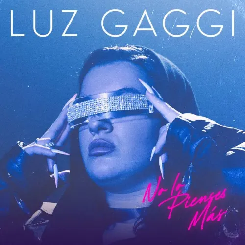 Luz Gaggi - NO LO PIENSES M�S - SINGLE