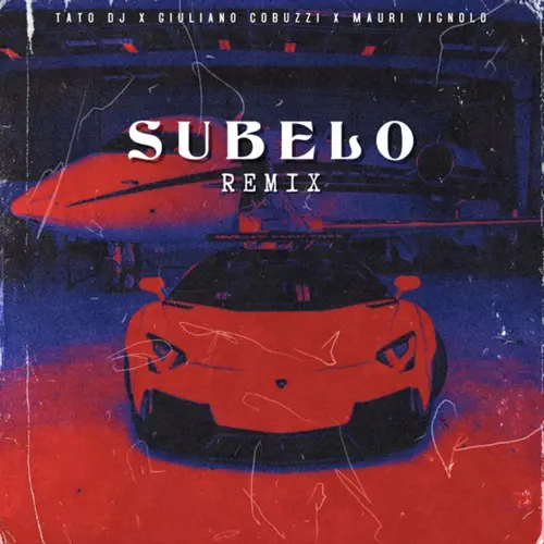Giuli DJ (Giuliano Cobuzzi) - SUBELO (REMIX) - SINGLE