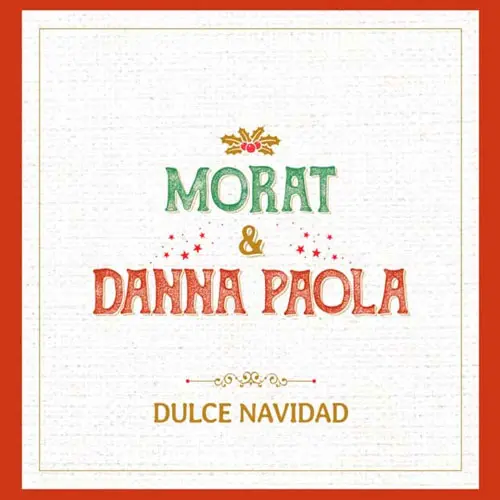 Danna (Danna Paola) - DULCE NAVIDAD (FT. MORAT) - SINGLE