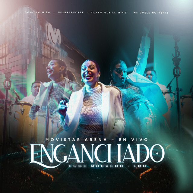 Eugenia Quevedo - Enganchado Movistar Arena (En Vivo) - EP