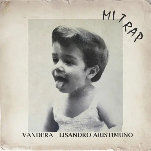 Lisandro Aristimuño - MI TRAP (FT. VANDERA) - SINGLE