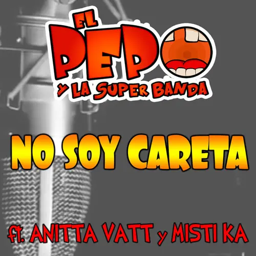 El Pepo - NO SOY CARETA - SINGLE