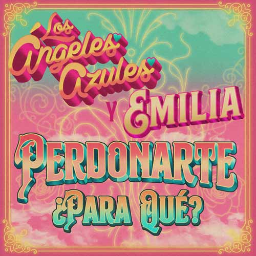 Emilia - PERDONARTE, �PARA QU�? - SINGLE