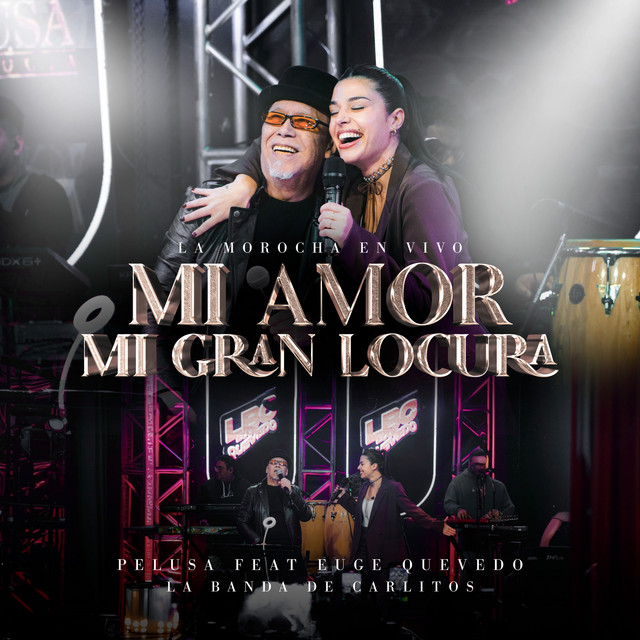 Eugenia Quevedo - Mi Amor, Mi Gran Locura (En Vivo) - SINGLE