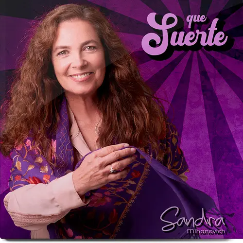 Sandra Mihanovich - QUE SUERTE - SINGLE