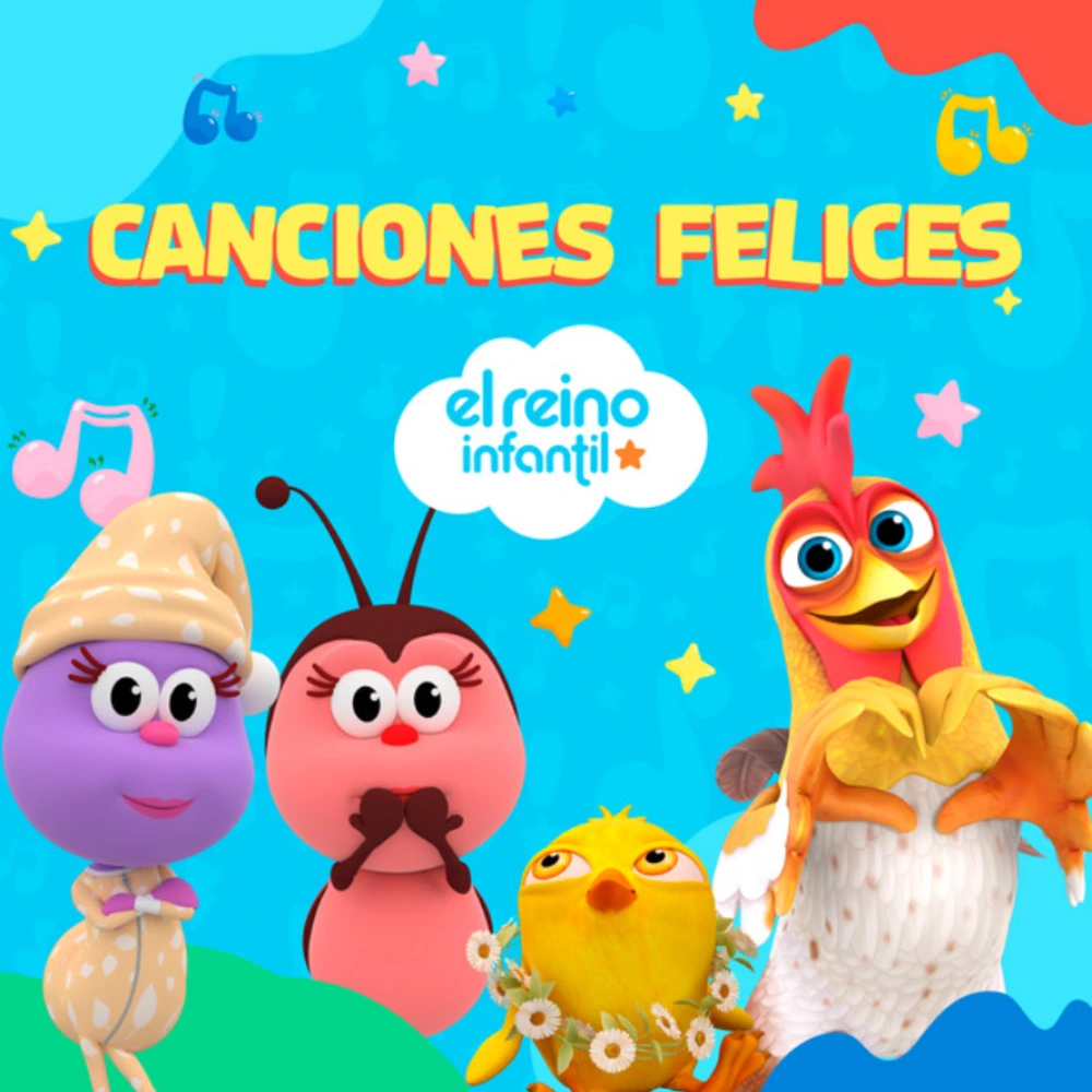 El Reino Infantil - CANCIONES FELICES DEL REINO INFANTIL