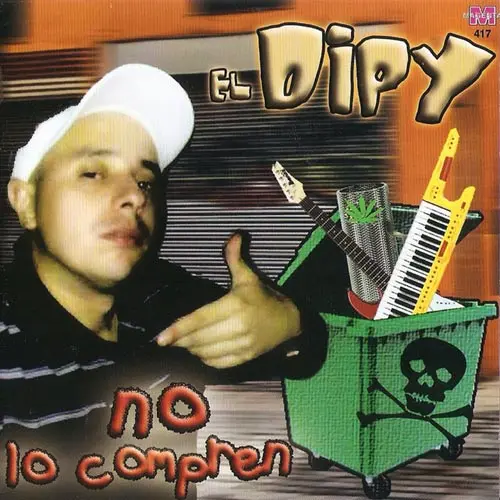 El Dipy - NO LO COMPREN