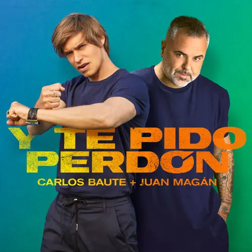 Juan Mag�n - Y TE PIDO PERD�N (FT. CARLOS BAUTE ) - SINGLE