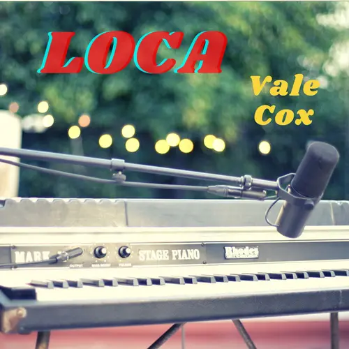 Vale Cox - LOCA (EN VIVO) - SINGLE