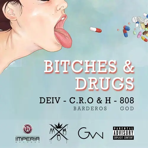 Bardero$ - BITCHES DRUGS - SINGLE