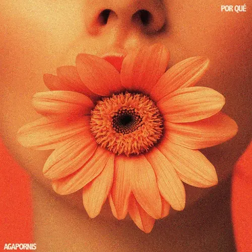 Agapornis - POR QU - SINGLE