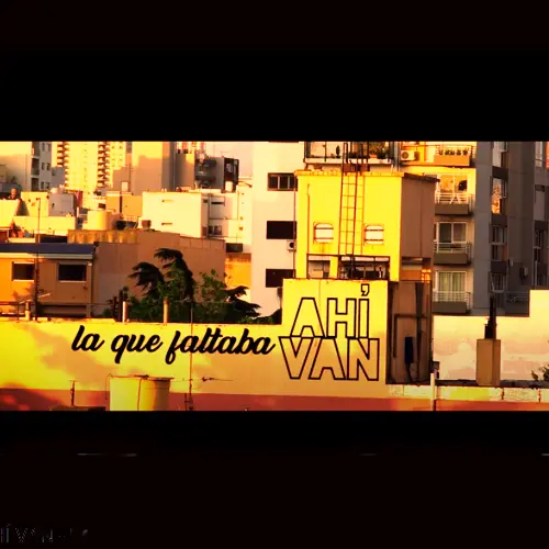 La Que Faltaba (LQF) - AH� VAN - SINGLE