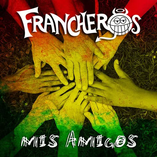 Francheros - MIS AMIGOS - SINGLE