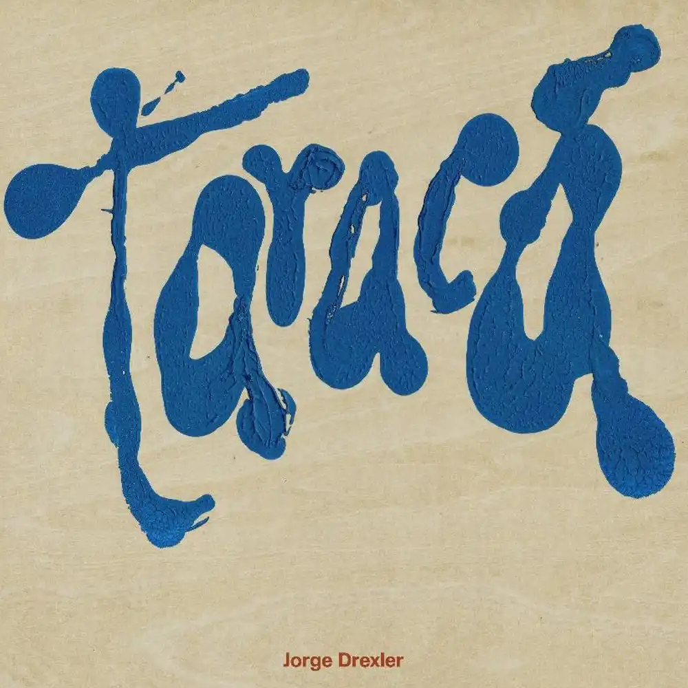 Jorge Drexler - TARAC�