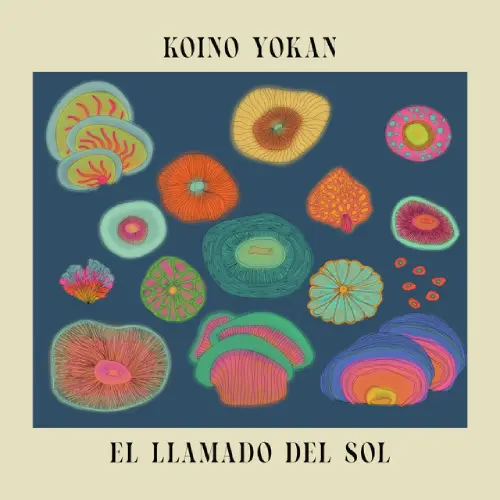 Koino Yokan - EL LLAMADO DEL SOL - EP
