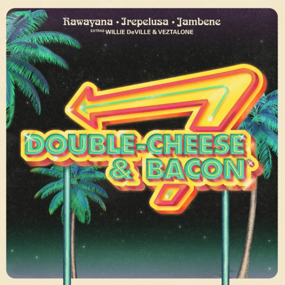Rawayana - DOUBLE CHEESE & BACON - SINGLE