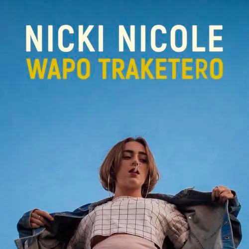 Nicki Nicole - WAPO TRAKETERO - SINGLE
