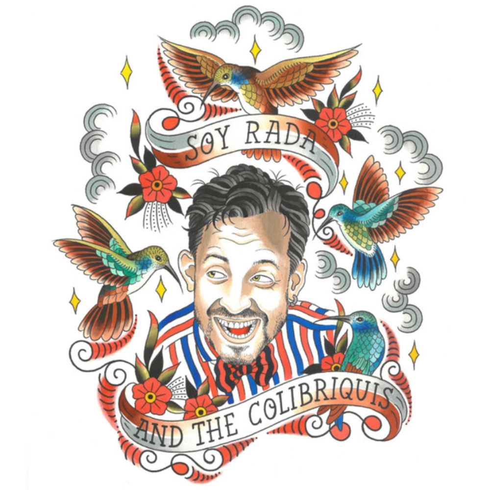 Soy Rada and The Colibriquis - DADA