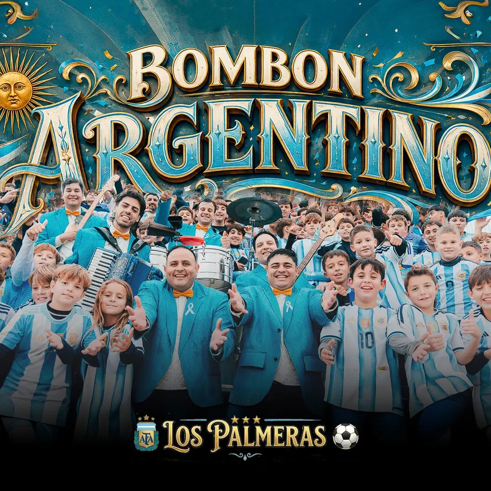 Los Palmeras - BOMB�N  ARGENTINO - SINGLE