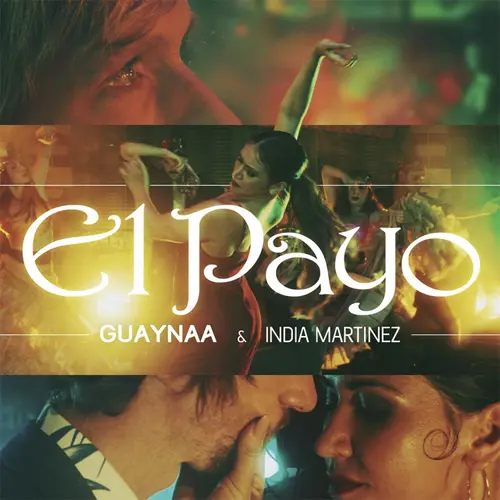 India Martnez - EL PAYO (FT. GUAYNAA) - SINGLE