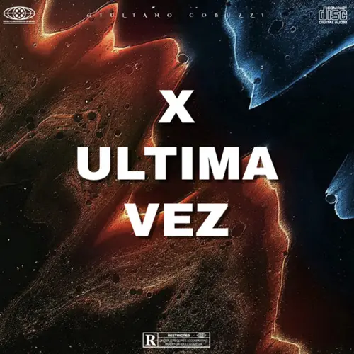 Giuli DJ (Giuliano Cobuzzi) - X �LTIMA VEZ (REMIX) - SINGLE