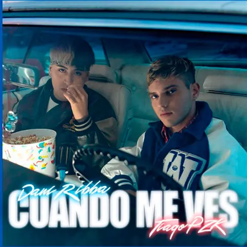 Tiago PZK (GOTTI) - CUANDO ME VES (FT. DANI RIBBA) - SINGLE