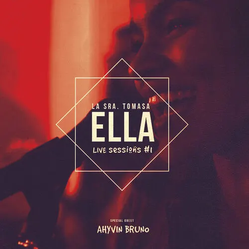 La Sra. Tomasa - ELLA (LIVE SESSIONS) - SINGLE