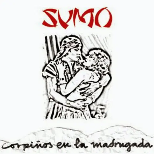Sumo - CORPIOS EN LA MADRUGADA (DEMO)