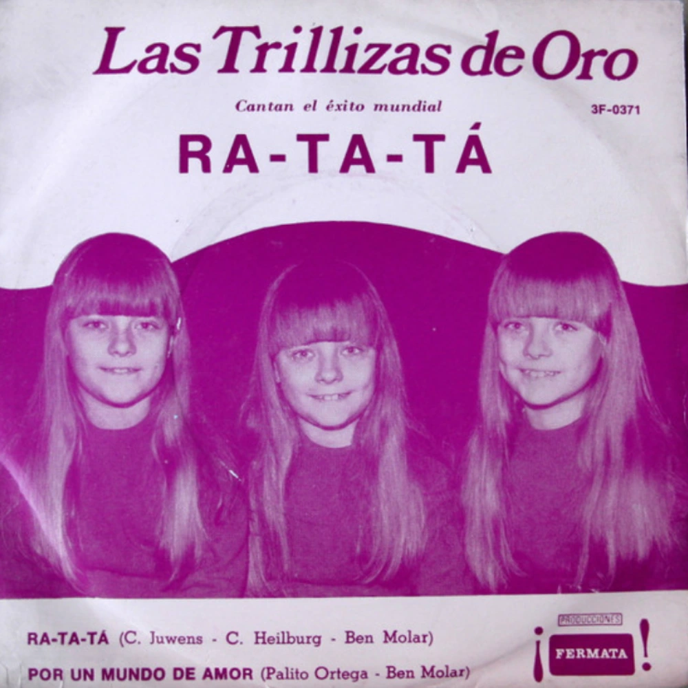 Las Trillizas de Oro - RA TA T� - POR UN MUNDO DE AMOR - SINGLE