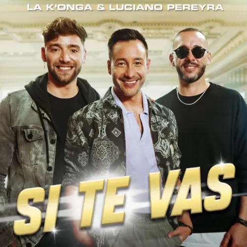 Luciano Pereyra - SI TE VAS - SINGLE
