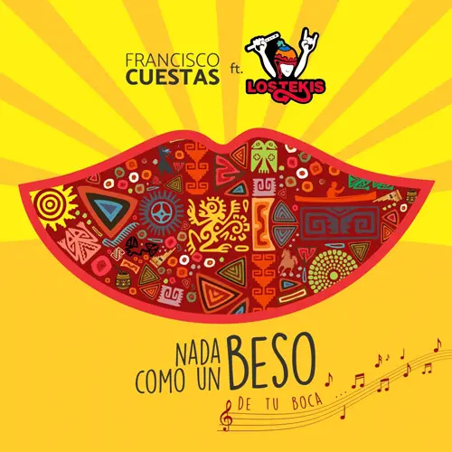 Francisco Cuestas - NADA COMO UN BESO - SINGLE