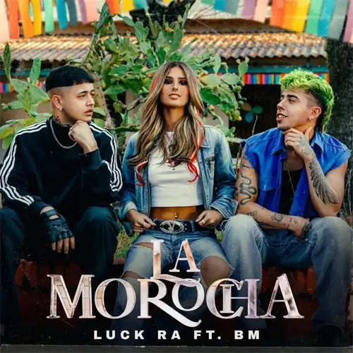 Luck Ra - LA MOROCHA - SINGLE