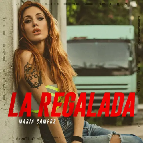 Mar�a Campos - LA REGALADA - SINGLE