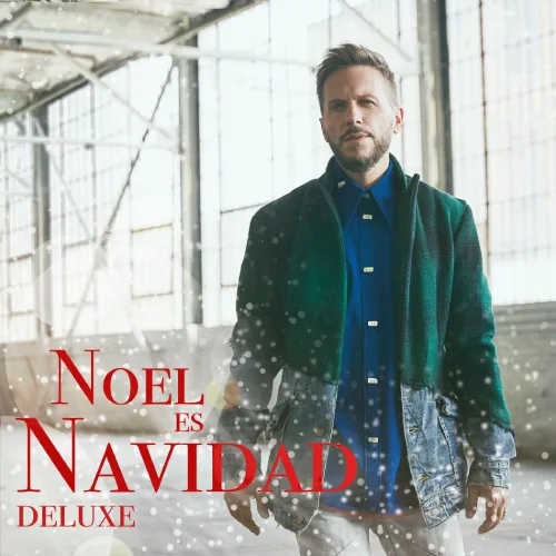 Noel Schajris - NOEL ES NAVIDAD (DELUXE)