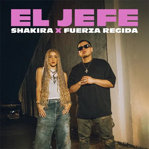 Shakira - EL JEFE - SINGLE