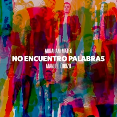 Abraham Mateo - NO ENCUENTRO PALABRAS - SINGLE