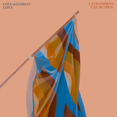 Love Of Lesbian - LA CHAPIONS Y EL MUNDIAL - SINGLE