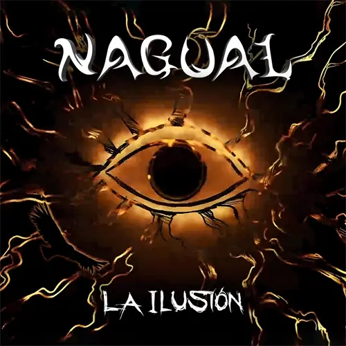 Nagual - LA ILUSIN - SINGLE