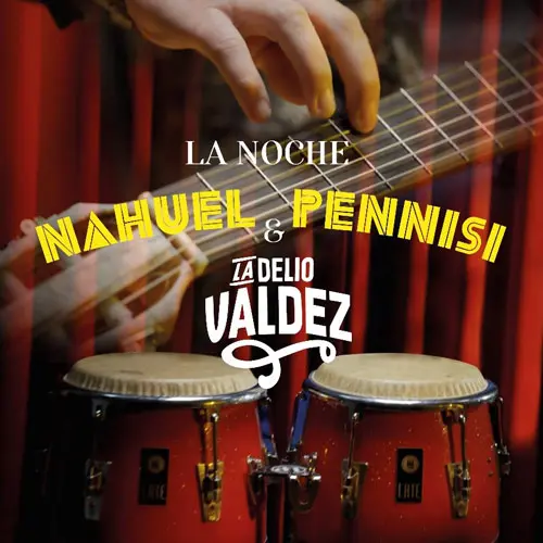 Nahuel Pennisi - LA NOCHE (FT. LA DELIO VALDEZ) - SINGLE