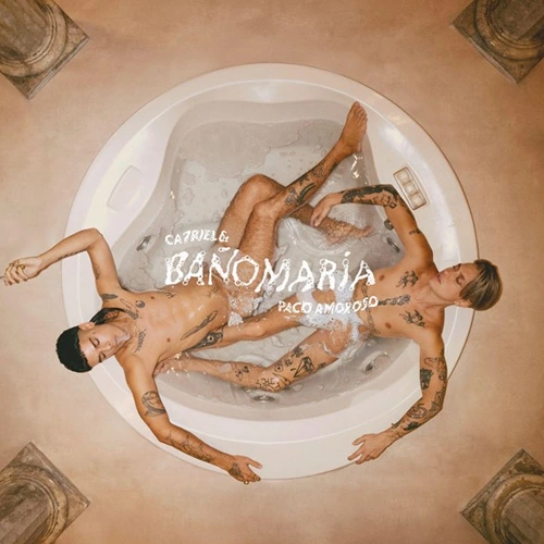 Ca7riel - BAÑO MARÍA