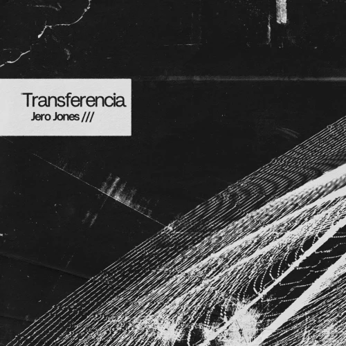 Jero Jones - TRANSFERENCIA - EP