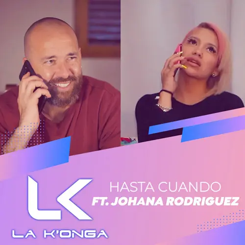 La K�onga (La Konga) - HASTA CUANDO - SINGLE