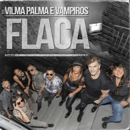 Vilma Palma e Vampiros - FLACA - SINGLE