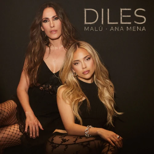 Ana Mena - DILES - SINGLE