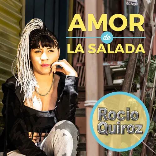 Roco Quiroz - AMOR DE LA SALADA - SINGLE